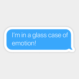 Glass Case of Emotion Sticker